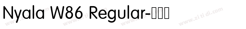Nyala W86 Regular字体转换